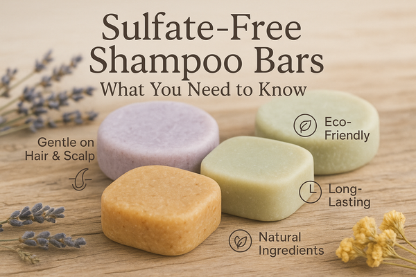 Sulfate-Free Shampoo Bars: What You Need to Know